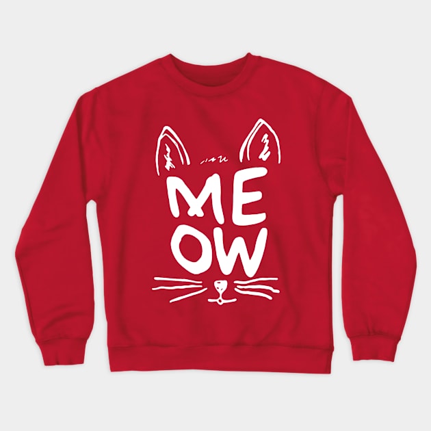 MEOW Crewneck Sweatshirt by geeklyshirts